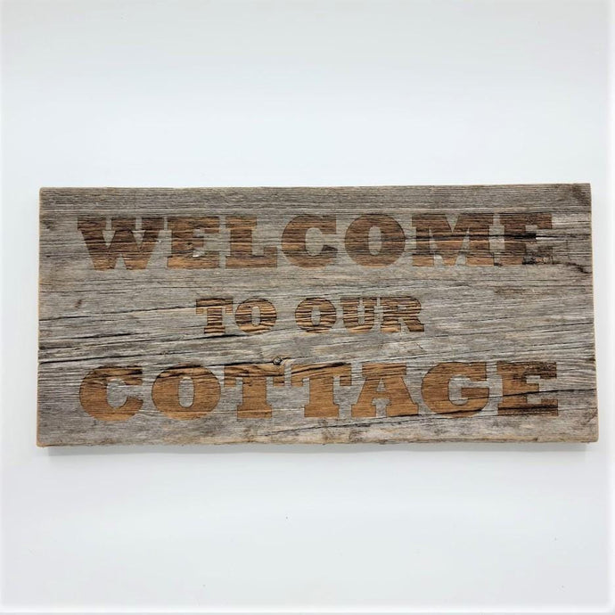 Wooden Welcome to our Cottage sign
